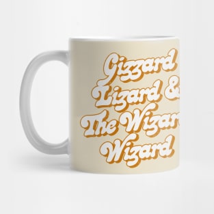 Gizzard Lizard & The Wizard Wizard Mug